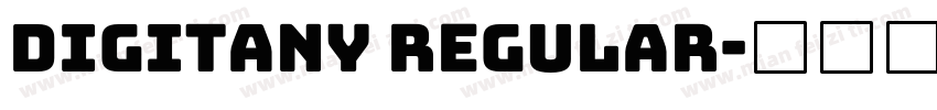 Digitany Regular字体转换